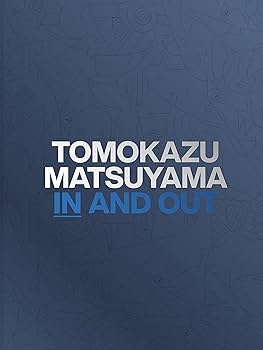 TOMOKAZU MATSUYAMA IN AND OUT　松山智一 TOMOKAZU MATSUYAMA IN AND OUT 松山智一作品集 | 松山智一 |本 | 通販
